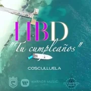 HBD - Tu cumpleaños - Cosculluela