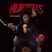 Heartless - Yatta Bandz