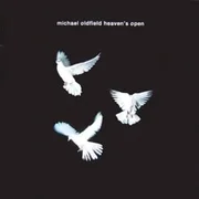 Heaven’s Open - Mike Oldfield