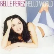 Hello world - Belle Perez