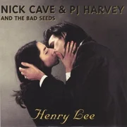 Henry Lee - Nick Cave And The Bad Seeds