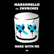 Here With Me ft. CHVRCHES - Marshmello
