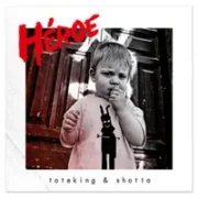 Héroe - ToteKing & Shotta