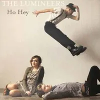 Ho Hey - The Lumineers