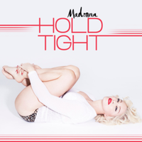 Hold Tight - Madonna