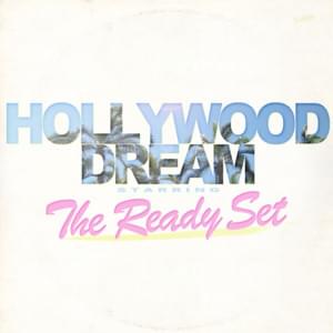 Hollywood dream - The ready set