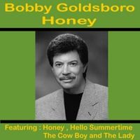 Honey - Bobby goldsboro