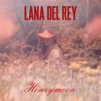 Honeymoon - Lana del Rey