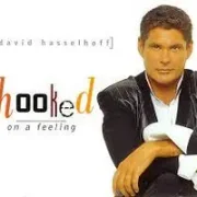 Hooked on a Feeling - David Hasselhoff