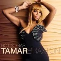 Hot Sugar - Tamar Braxton