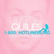 Hotline Bling (Spanish Remix) - J Quiles