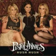 Hush Hush - Pistol Annies