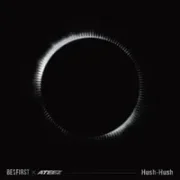 Hush-Hush ft. BE:FIRST & ATEEZ - Be:first