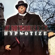Hypnotize - The Notorious B.i.g.
