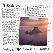 I Adore You ft. Daecolm - Hugel