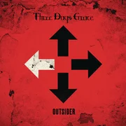 I Am an Outsider - Three Days Grace