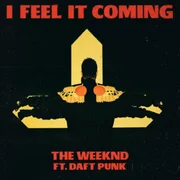 I Feel It Coming ft. Daft Punk - The Weeknd