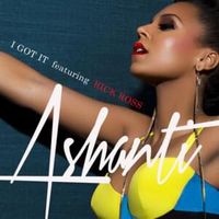 I Got It - Ashanti