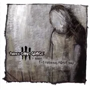 I Hate Everything About You - Three Days Grace