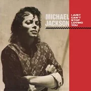 I Just Can’t Stop Loving You ft. Siedah Garrett - Michael Jackson