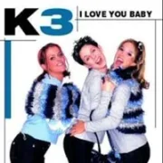 I love you baby - K3