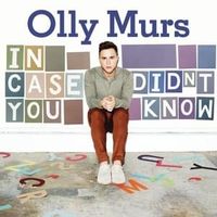 I Need You Now - Olly Murs