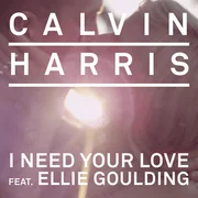 I Need Your Love ft. Ellie Goulding - Calvin Harris