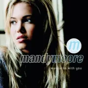 I wanna be with you - Mandy moore