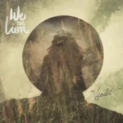 I Want You To Know - We The Lion