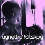 If i thought you'd ever change your mind - Agnetha faltskog