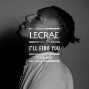 I’ll Find You ft. Tori Kelly - Lecrae