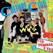 I’ll Tumble 4 Ya - Culture Club