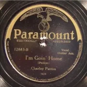 I’m Going Home - Charley Patton