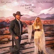 I’m Gonna Love You ft. Carrie Underwood - Carrie Underwood