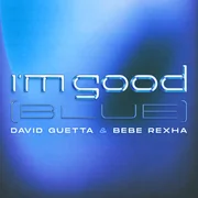 I’m Good (Blue) - David Guetta