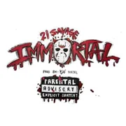 Immortal - 21 Savage