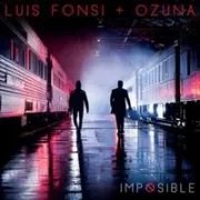 Imposible - Luis Fonsi