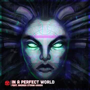 In a Perfect World ft. Andrea Storm Kaden - Jt Music