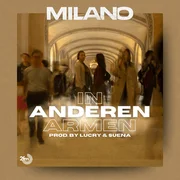 In anderen Armen ft. Lucry & Suena - Milano