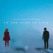 In the Name of Love ft. Martin Garrix and Bebe Rexha - martin garrix