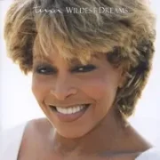 In your wildest dreams - Tina turner