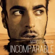 Incomparable - Marco Mengoni