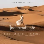 Independiente (Remix) - Eloy