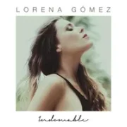 Indomable - Lorena Gomez