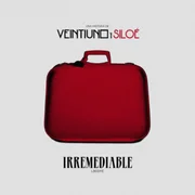 Irremediable ft. Silo​e - Veintiuno