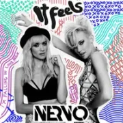 It Feels - NERVO