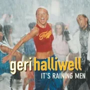 It's raining men - Geri halliwell