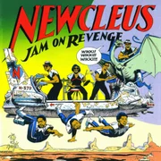 Jam on It (Album Version) - Newcleus