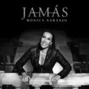 Jamás - Mónica Naranjo