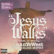Jesus Walks - Kanye West